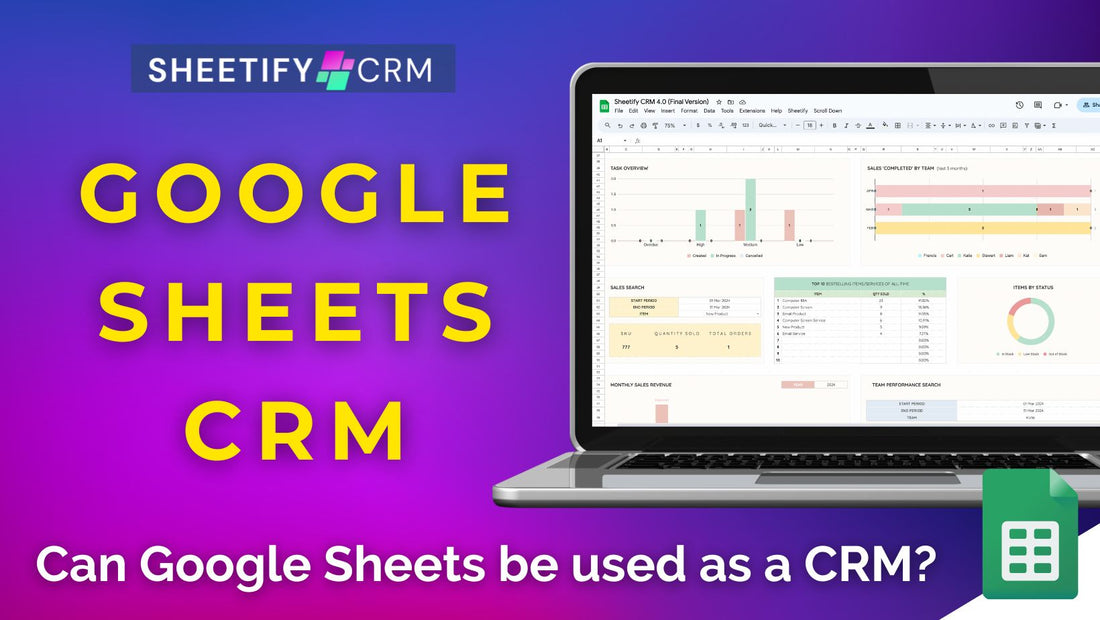 Can Google Sheets be used as a CRM? Is it Good or Bad?