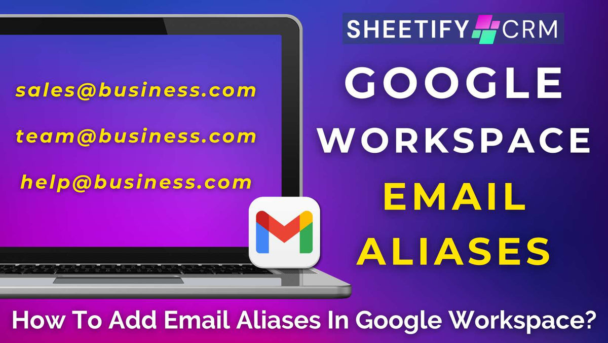 How To Add Email Aliases in Google Workspace?