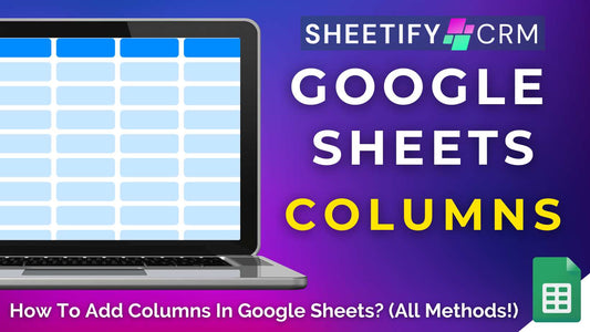 How To Add Columns In Google Sheets (All Methods)
