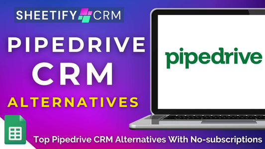 Top Pipedrive CRM Alternatives With No-subscriptions