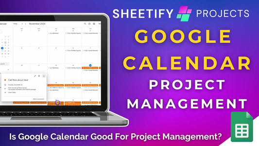 Is Google Calendar Good For Project Management?
