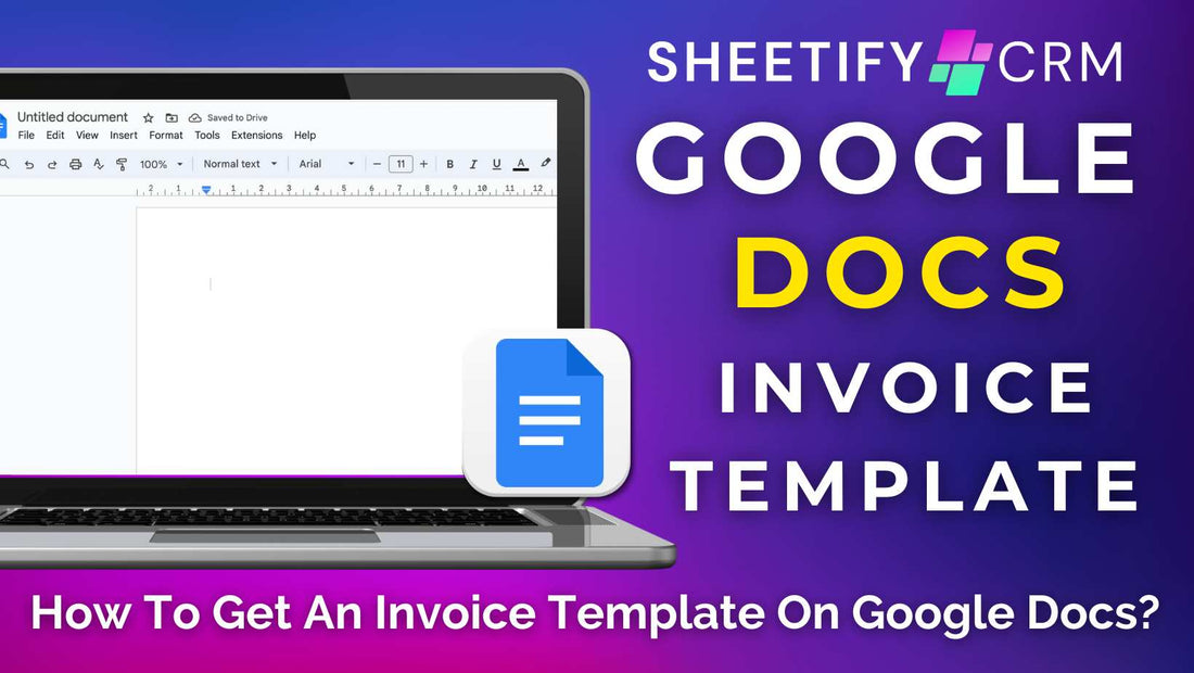 How To Get An Invoice Template On Google Docs?