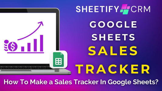 How To Make a Sales Tracker in Google Sheets?