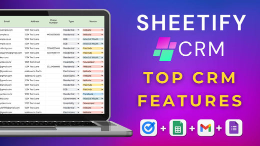 My Top 5 Google Sheets CRM Features for Small Businesses (Sheetify)