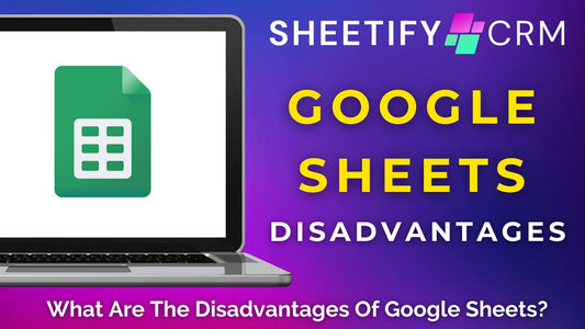 What Are The Disadvantages Of Google Sheets?