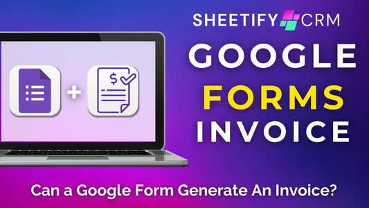 Can a Google Forms Generate An Invoice?