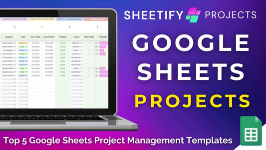 Top 5 Project Management Google Sheets Templates