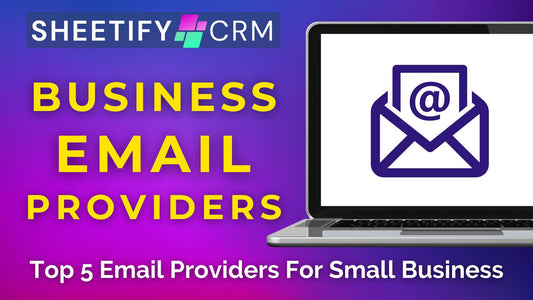 Top 5 Business Email Providers For Small Businesses