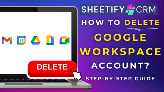 How To Delete Google Workspace Account?