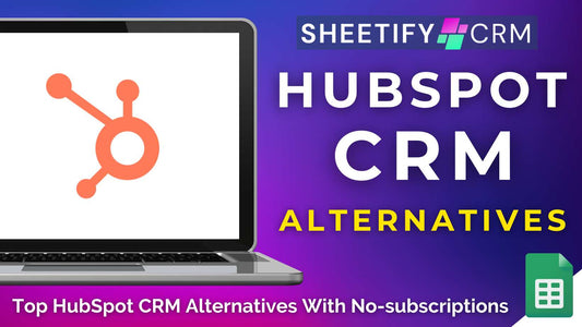 Top HubSpot CRM Alternatives With No-subscriptions