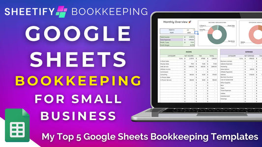 Top 5 Google Sheets Bookkeeping Templates for Small Businesses in 2025