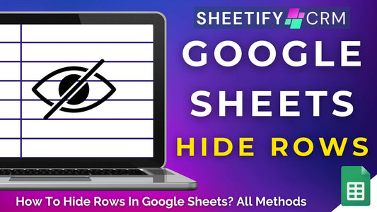 How To Hide Rows In Google Sheets?