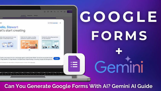 Can You Generate Google Forms with AI? Gemini AI Guide