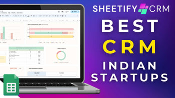 What Is The Best CRM For Startups In India?
