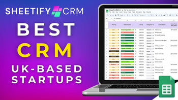 What Is The Best CRM For Startups In The UK?
