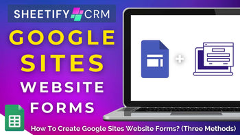 How To Create Stunning Google Sites Website Forms (Three Methods)