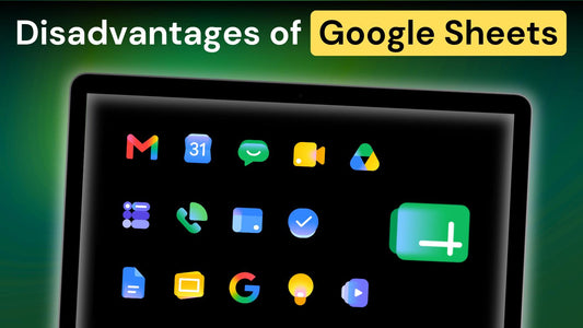 What Are The Disadvantages Of Google Sheets?