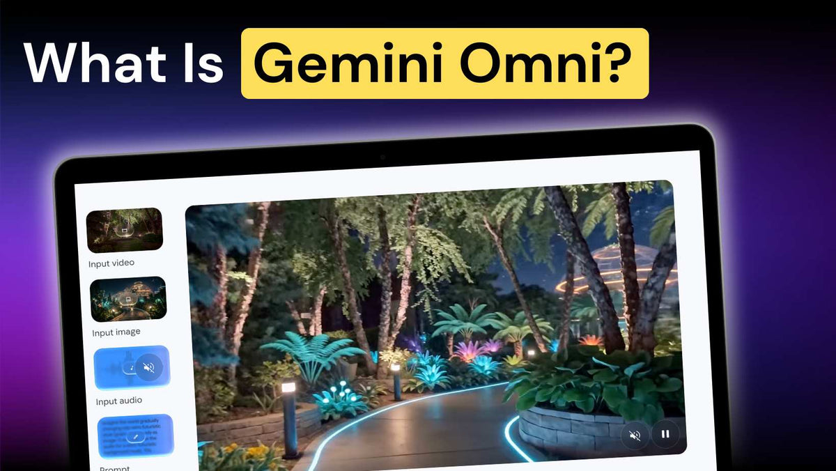 What Is Gemini Omni?